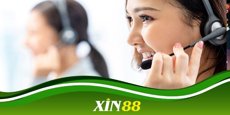 3 Chăm sóc khách hàng xin88 được ưa chuộng nhất