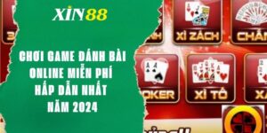 Chơi Game Đánh Bài Online Miễn Phí Hấp Dẫn Nhất Năm 2024